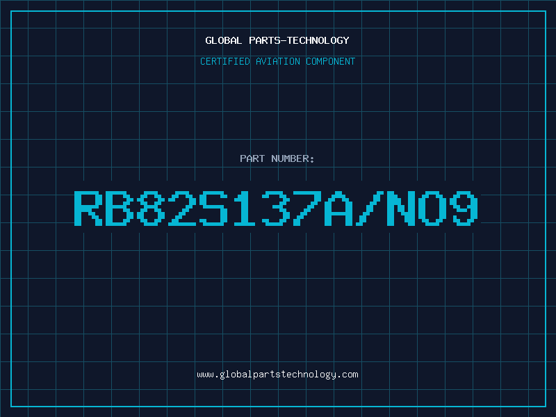Aviation Part RB82S137A/NO9
