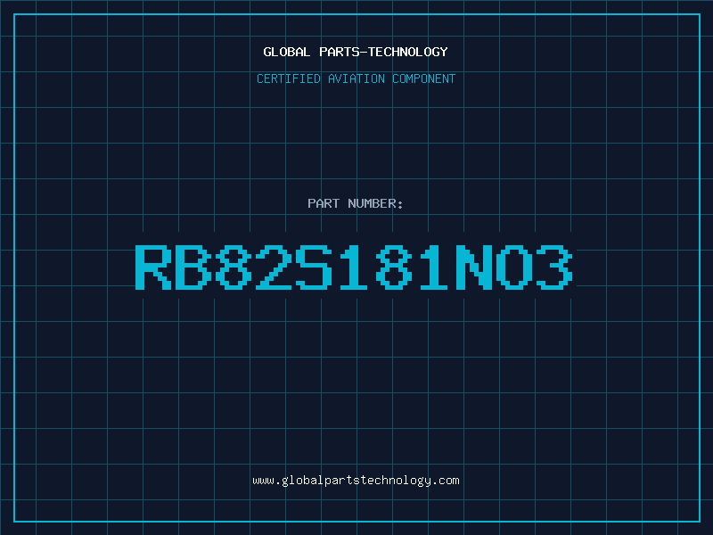 Aviation Part RB82S181NO3