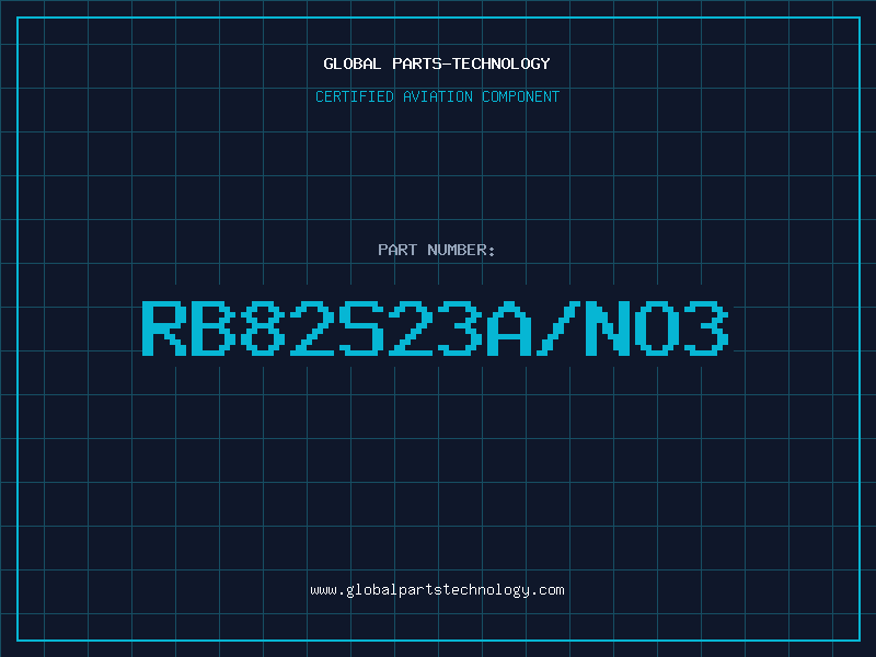 Aviation Part RB82S23A/NO3