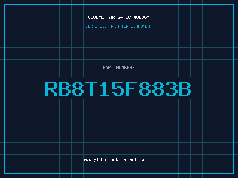 Aviation Part RB8T15F883B