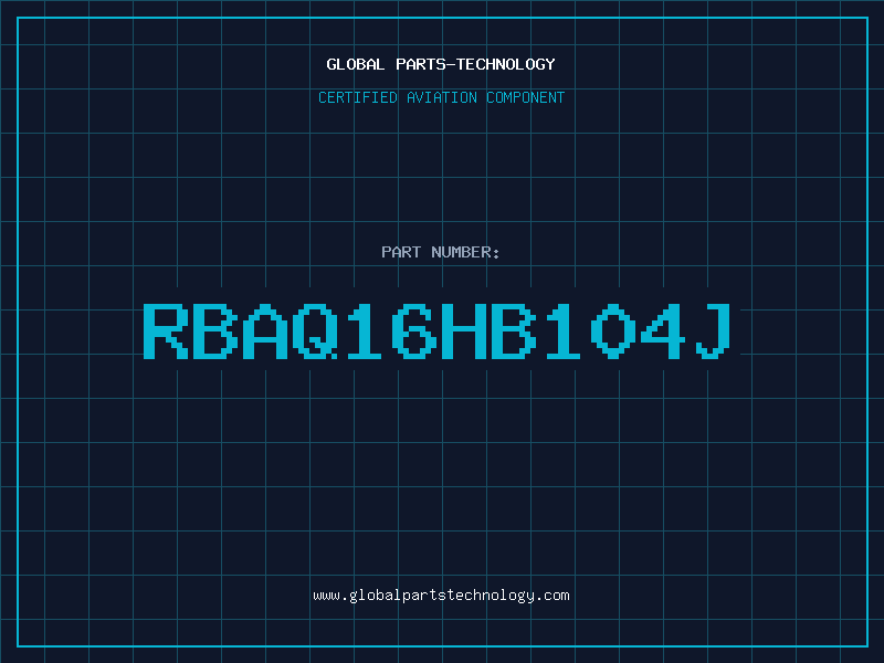 Aviation Part RBAQ16HB104J