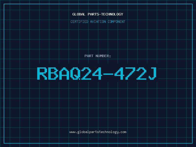 Aviation Part RBAQ24-472J
