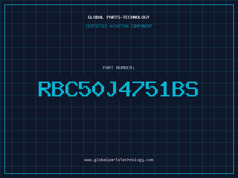 Aviation Part RBC50J4751BS