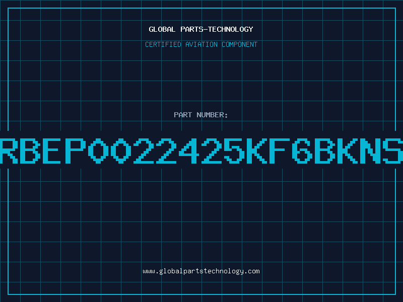 Aviation Part RBEP0022425KF6BKNS