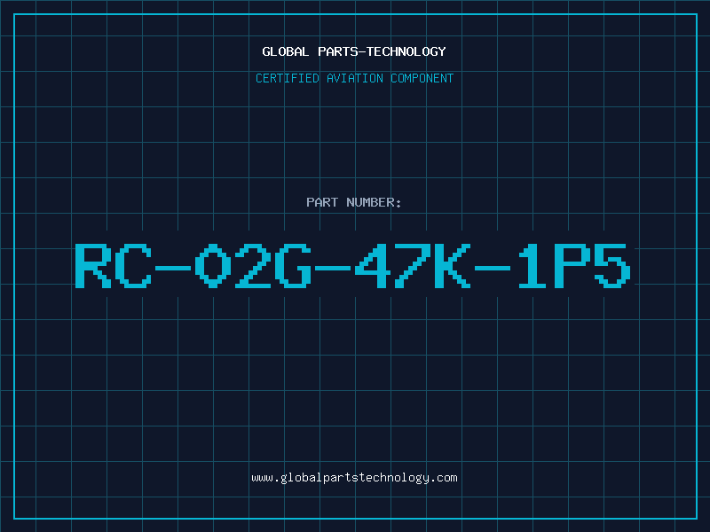 Aviation Part RC-02G-47K-1P5