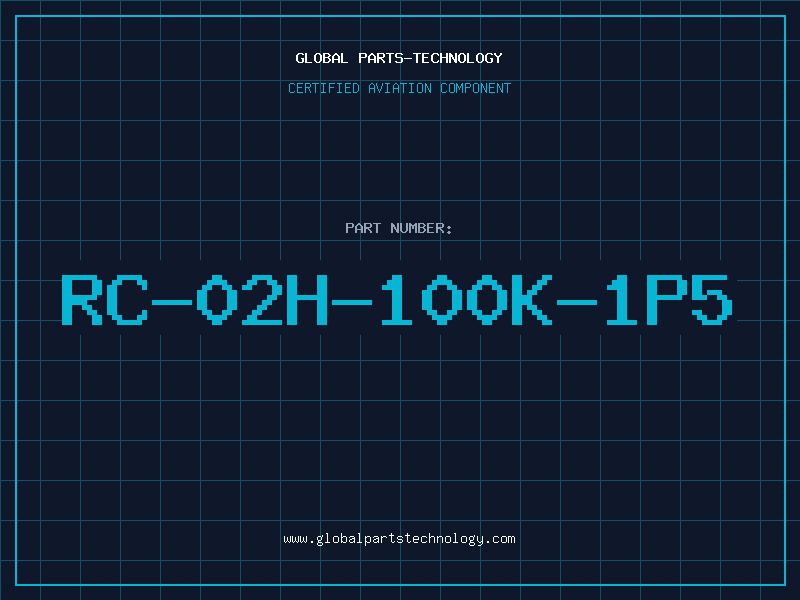 Aviation Part RC-02H-100K-1P5