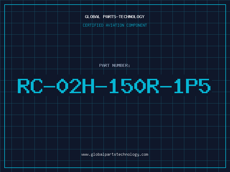 Aviation Part RC-02H-150R-1P5