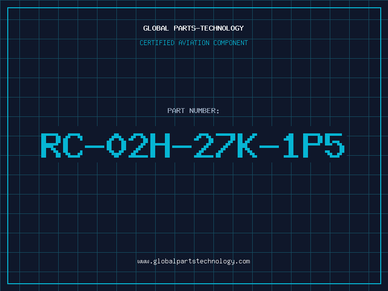 Aviation Part RC-02H-27K-1P5