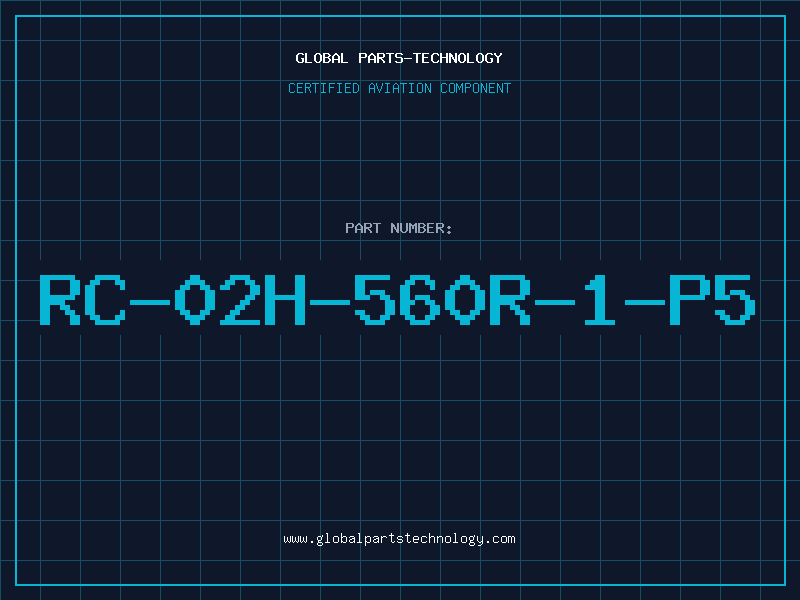 Aviation Part RC-02H-560R-1-P5