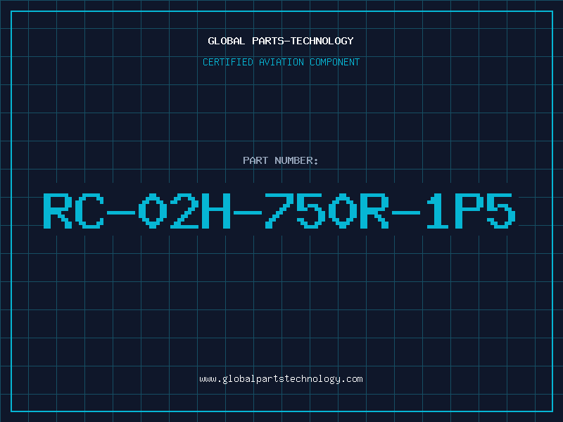 Aviation Part RC-02H-750R-1P5