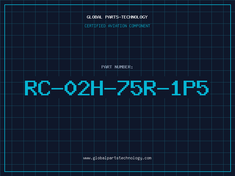 Aviation Part RC-02H-75R-1P5