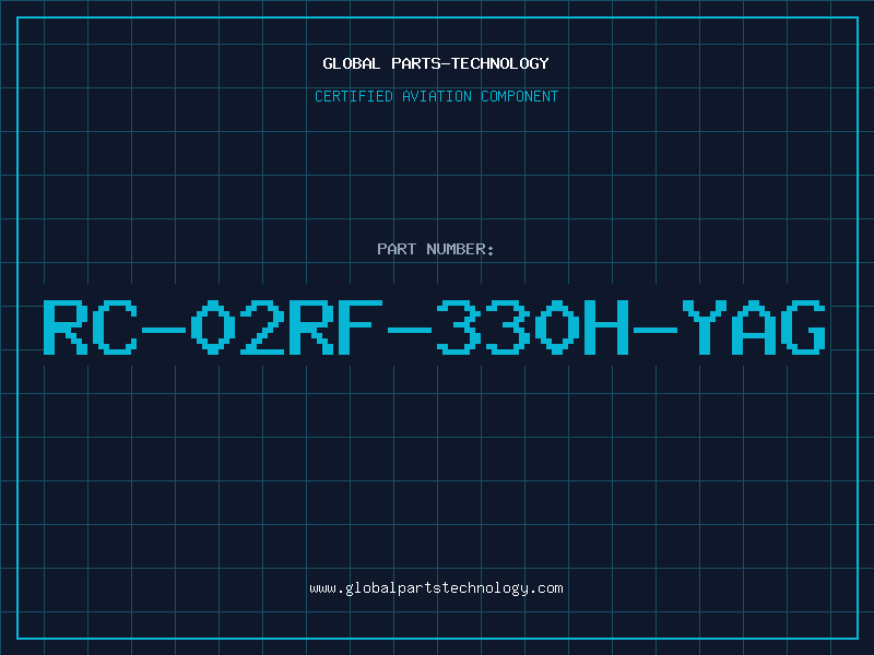 Aviation Part RC-02RF-330H-YAG