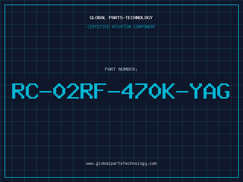 Aviation Part RC-02RF-470K-YAG