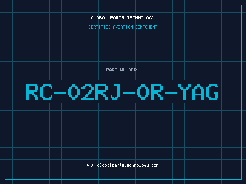 Aviation Part RC-02RJ-0R-YAG