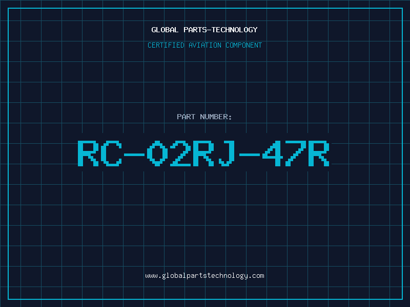 Aviation Part RC-02RJ-47R