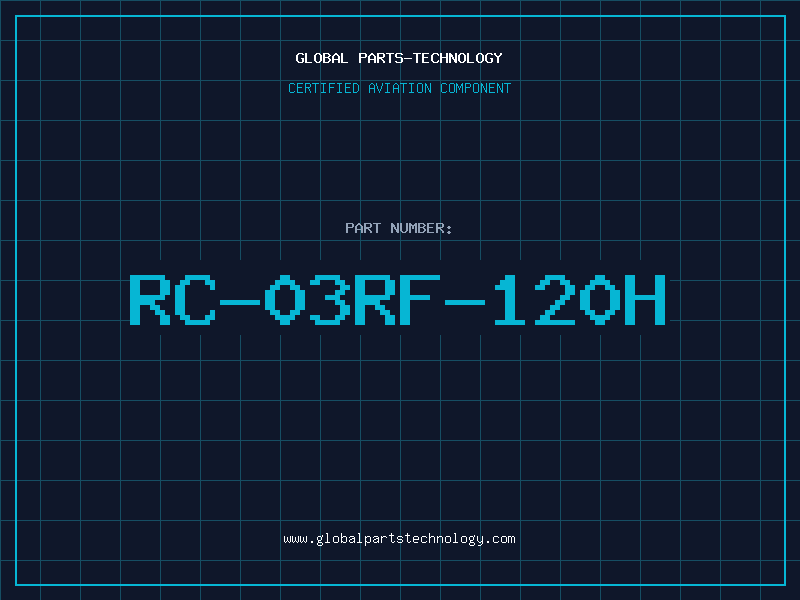 Aviation Part RC-03RF-120H