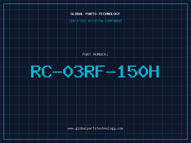 Aviation Part RC-03RF-150H
