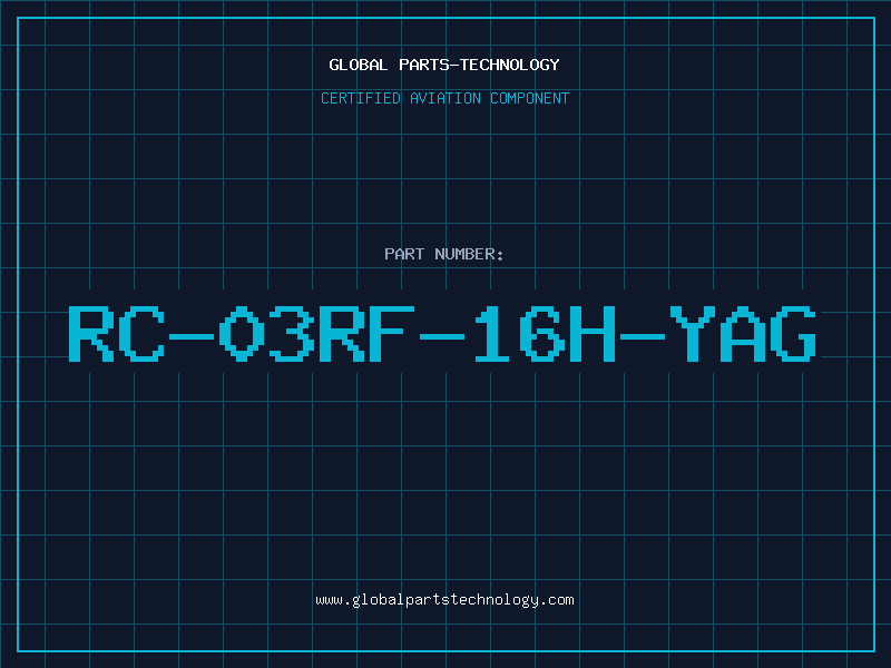 Aviation Part RC-03RF-16H-YAG