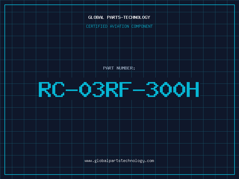 Aviation Part RC-03RF-300H