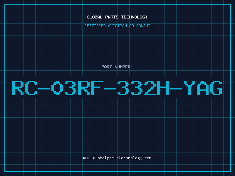 Aviation Part RC-03RF-332H-YAG