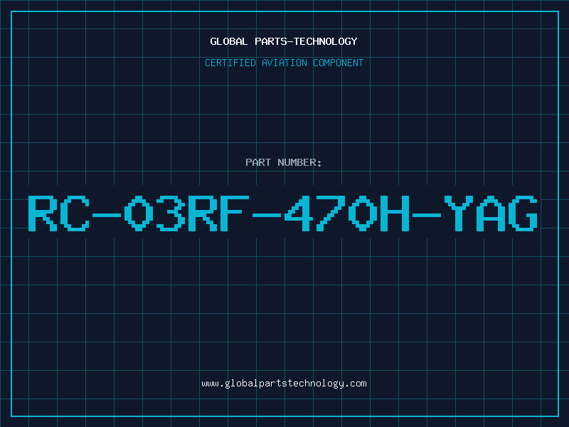 Aviation Part RC-03RF-470H-YAG