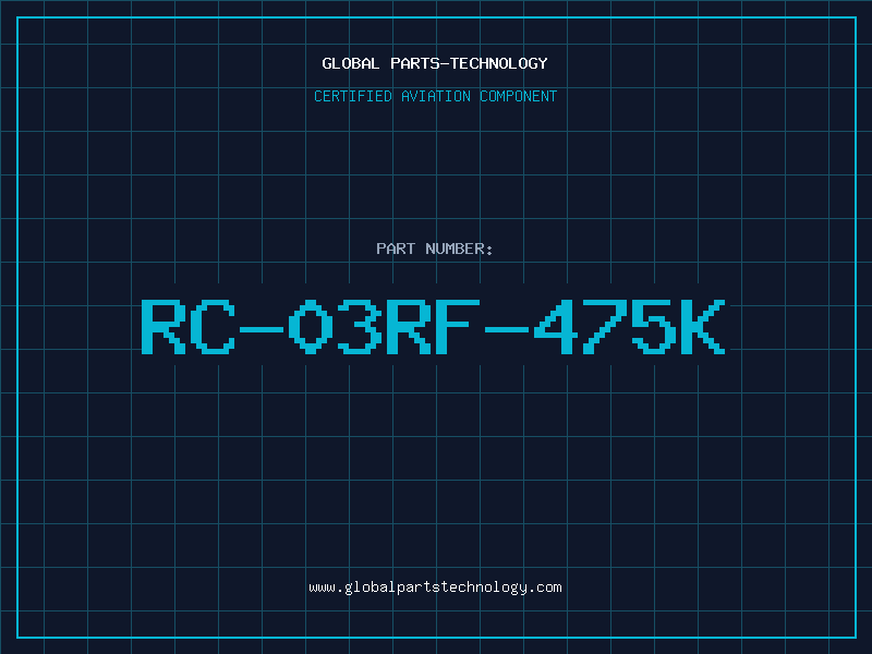 Aviation Part RC-03RF-475K