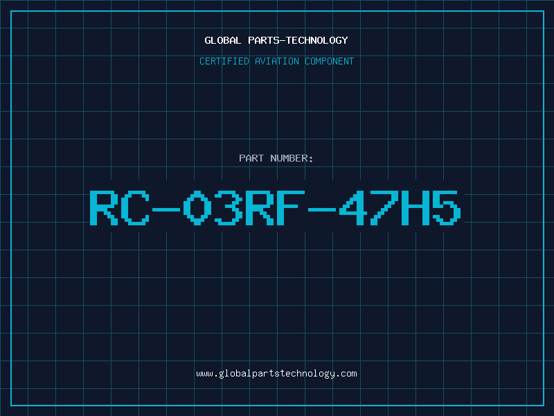Aviation Part RC-03RF-47H5