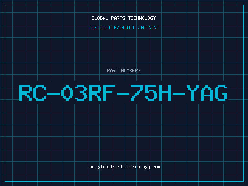 Aviation Part RC-03RF-75H-YAG