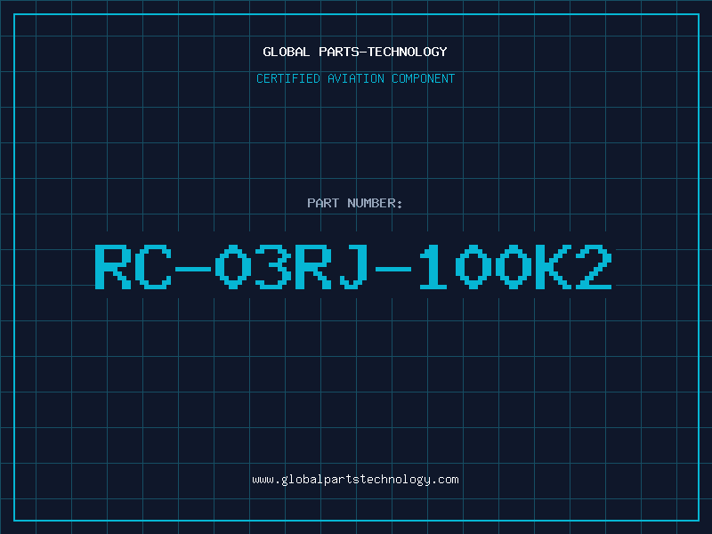 Aviation Part RC-03RJ-100K2