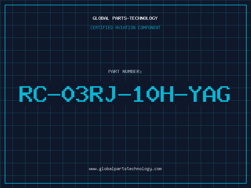 Aviation Part RC-03RJ-10H-YAG
