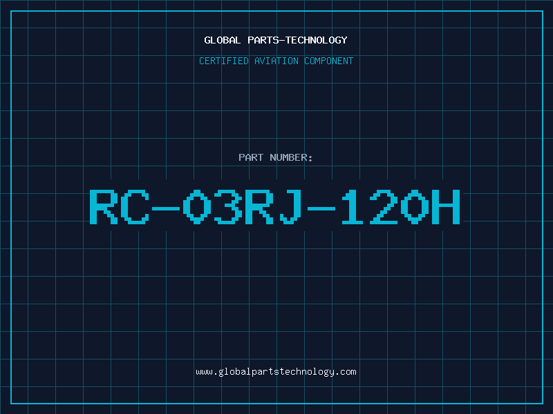 Aviation Part RC-03RJ-120H