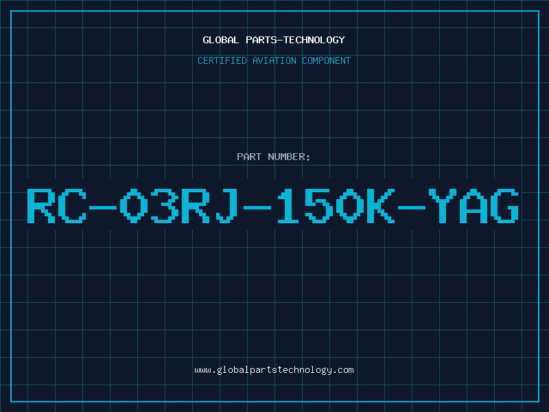Aviation Part RC-03RJ-150K-YAG