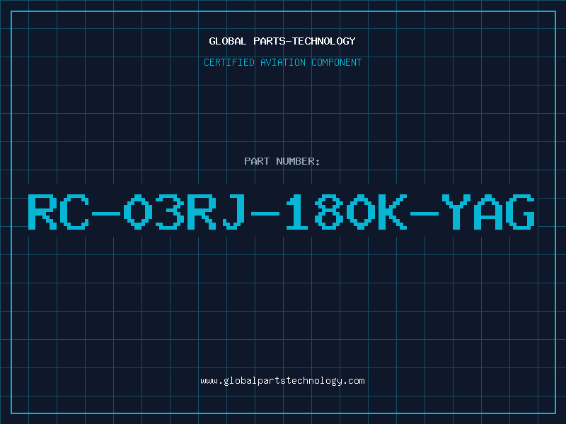 Aviation Part RC-03RJ-180K-YAG