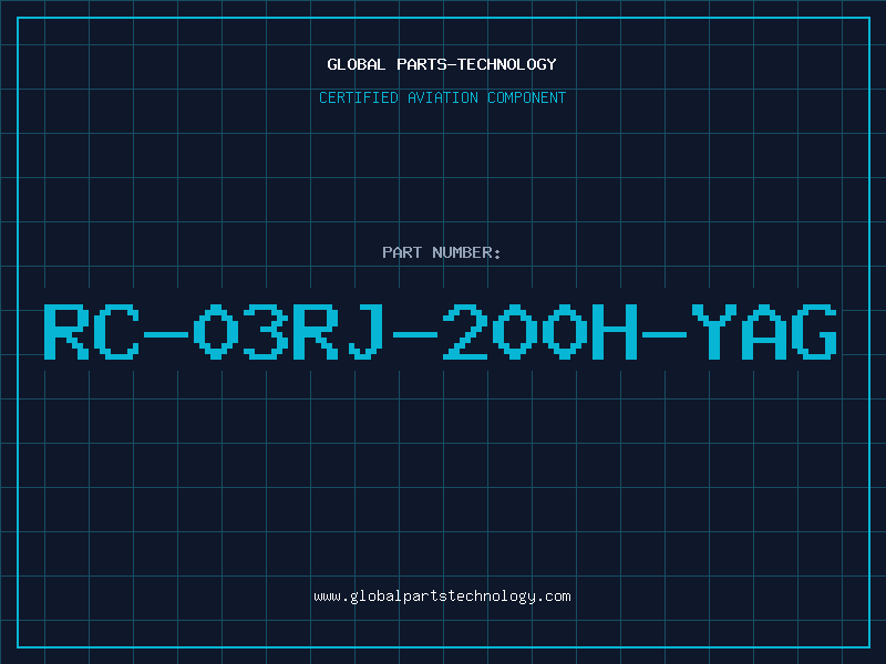 Aviation Part RC-03RJ-200H-YAG