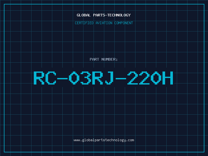Aviation Part RC-03RJ-220H