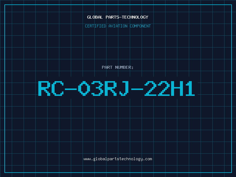 Aviation Part RC-03RJ-22H1