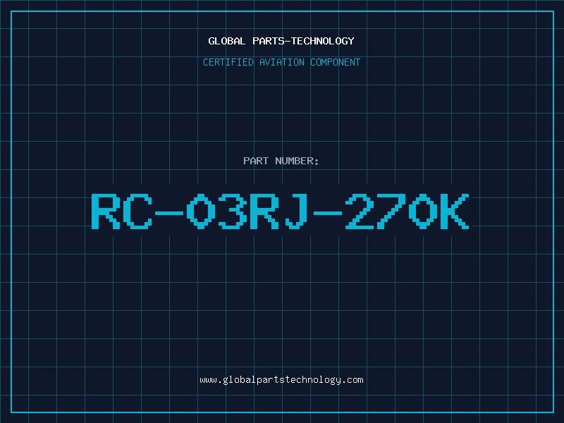Aviation Part RC-03RJ-270K