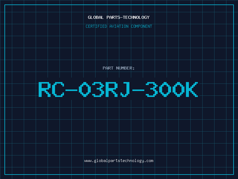 Aviation Part RC-03RJ-300K