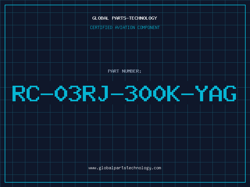 Aviation Part RC-03RJ-300K-YAG