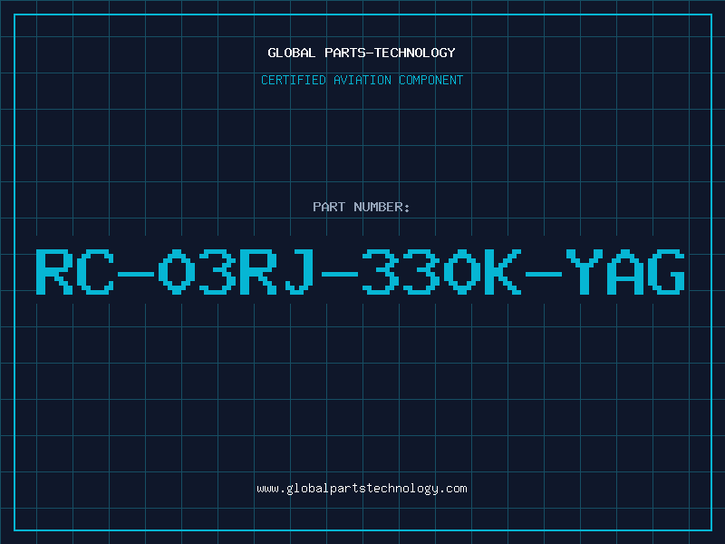 Aviation Part RC-03RJ-330K-YAG