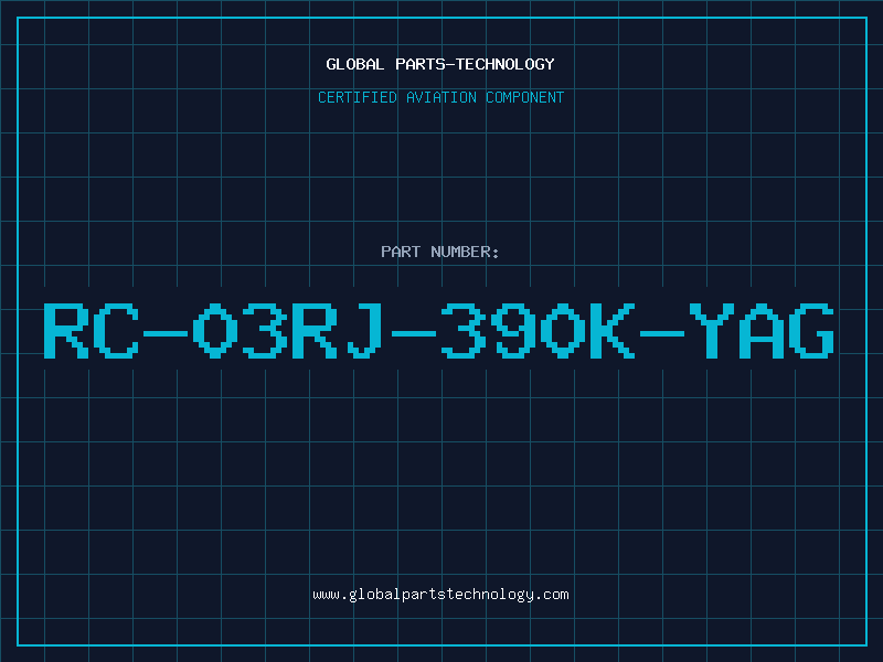 Aviation Part RC-03RJ-390K-YAG