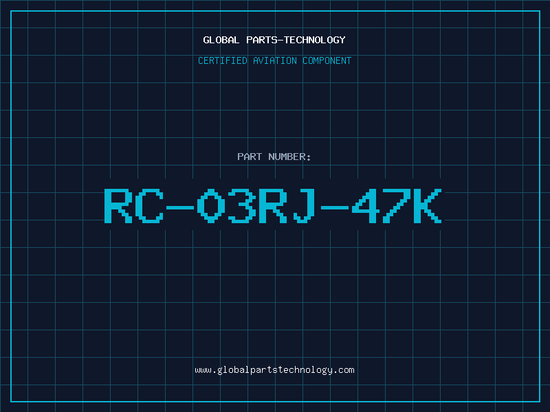 Aviation Part RC-03RJ-47K