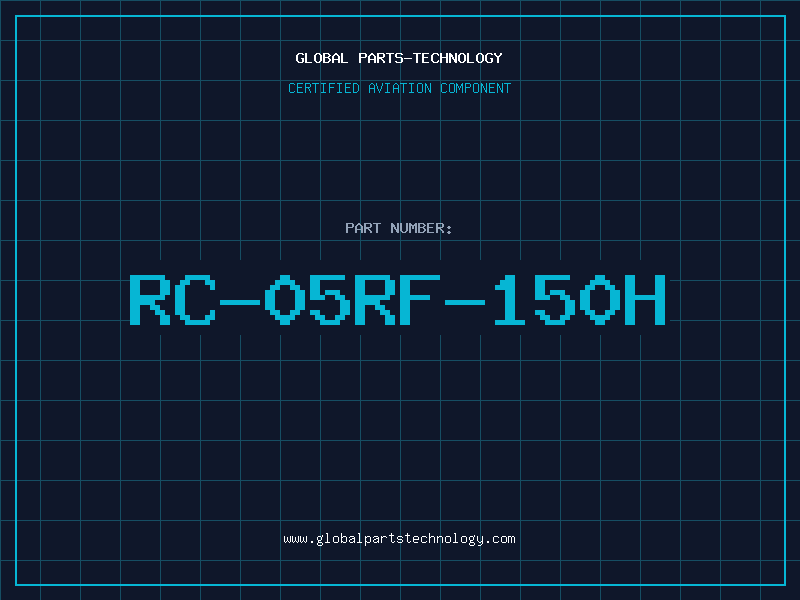 Aviation Part RC-05RF-150H