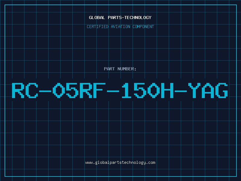 Aviation Part RC-05RF-150H-YAG