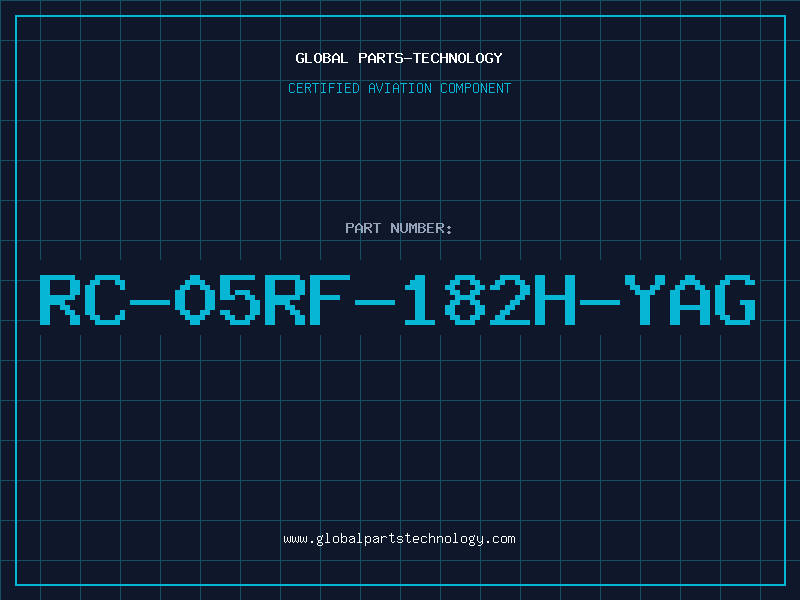 Aviation Part RC-05RF-182H-YAG