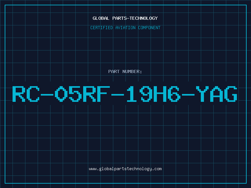 Aviation Part RC-05RF-19H6-YAG