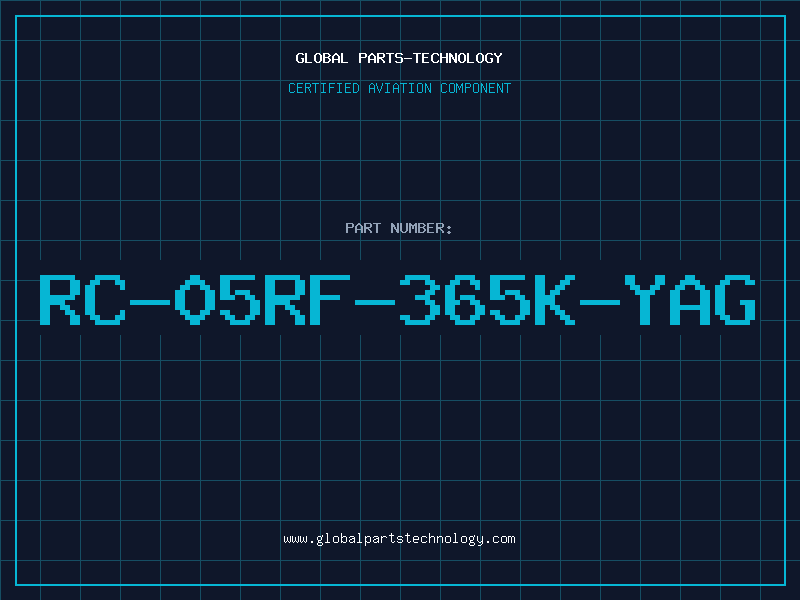 Aviation Part RC-05RF-365K-YAG
