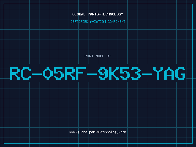 Aviation Part RC-05RF-9K53-YAG