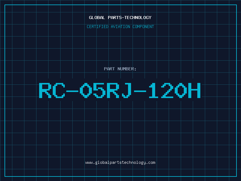 Aviation Part RC-05RJ-120H