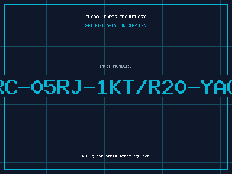 Aviation Part RC-05RJ-1KT/R20-YAG
